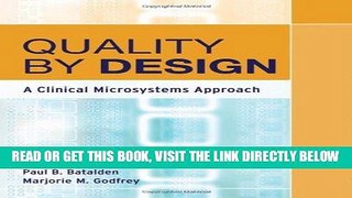 [FREE] EBOOK Quality By Design: A Clinical Microsystems Approach BEST COLLECTION