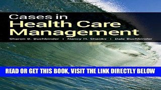 [FREE] EBOOK Cases In Health Care Management BEST COLLECTION
