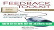 [READ] EBOOK Feedback Toolkit: 16 Tools for Better Communication in the Workplace, Second Edition