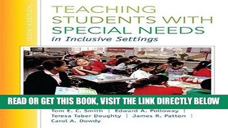 [Free Read] Teaching Students with Special Needs in Inclusive Settings, Enhanced Pearson eText