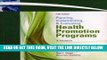 [READ] EBOOK Planning, Implementing, and Evaluating Health Promotion Programs: A Primer (5th