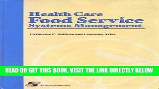 [READ] EBOOK HEALTH CARE FOOD SERVICE SYSTEMS MANAGEMENT ONLINE COLLECTION