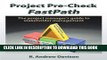 [Free Read] Project Pre-Check Fastpath: The Project Manager s Guide to Stakeholder Management Full