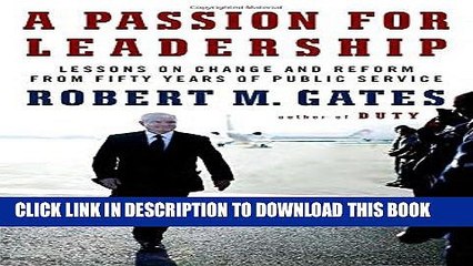 [Free Read] A Passion for Leadership: Lessons on Change and Reform from Fifty Years of Public