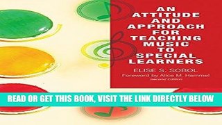 [Free Read] An Attitude and Approach for Teaching Music to Special Learners Full Online