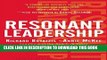 [Free Read] Resonant Leadership: Renewing Yourself and Connecting with Others Through Mindfulness,