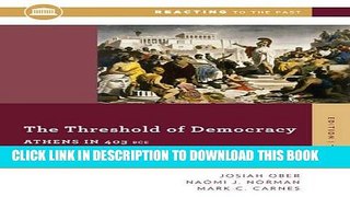 [Free Read] The Threshold of Democracy: Athens in 403 B.C. Free Online