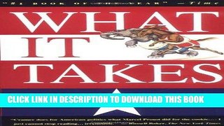[Free Read] What It Takes: The Way to the White House Full Online