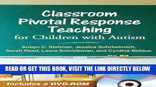 [Free Read] Classroom Pivotal Response Teaching for Children with Autism Free Online