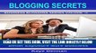 [Free Read] BLOGGING SECRETS: Ideas for Blogging the Smart Way - Better Exposure More Business