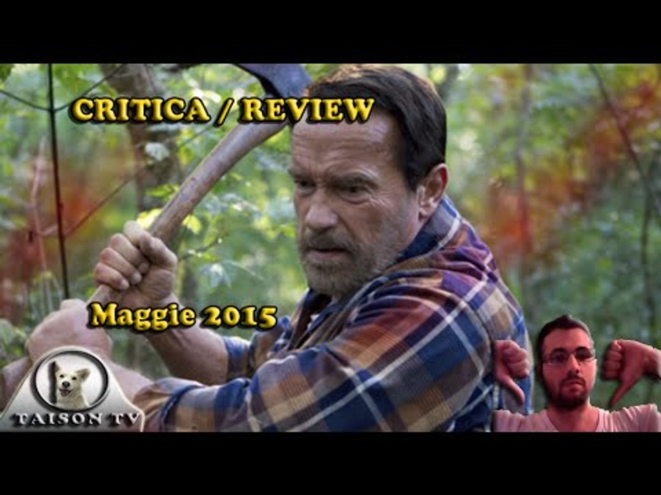 Critica / Review de Maggie 2015 la peor película de Arnold Schawrzenegger