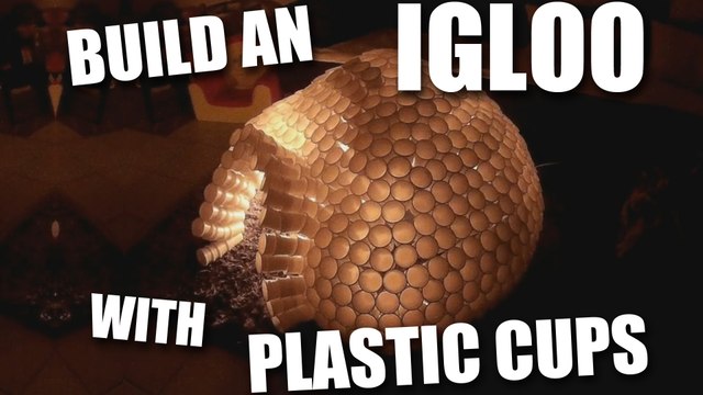 Fabriquer un Igloo avec des gobelets en plastique