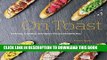 [New] Ebook On Toast: Tartines, Crostini, and Open-Faced Sandwiches Free Online