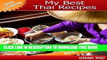 [PDF] My Best Thai Recipes - Discover the uniqueness that is Thai cuisine - Easy cooking Popular