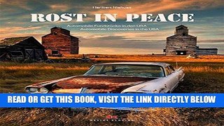 [EBOOK] DOWNLOAD Rust in Peace: Automobile Discoveries in the USA (English and German Edition) GET