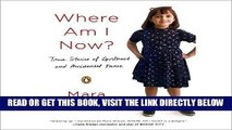 [EBOOK] DOWNLOAD Where Am I Now?: True Stories of Girlhood and Accidental Fame READ NOW
