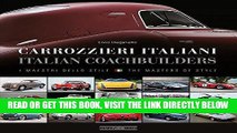 [FREE] EBOOK Carrozzieri Italian/Italian Coachbuilders: I maestri dello stile/ The masters of