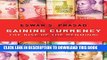[New] Ebook Gaining Currency: The Rise of the Renminbi Free Read