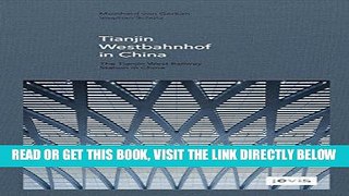 [FREE] EBOOK GMP: The Tianjin West Railway Station in China ONLINE COLLECTION