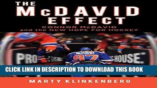 [New] Ebook The McDavid Effect: Connor McDavid and the New Hope for Hockey Free Online