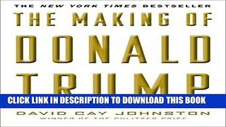 Ebook The Making of Donald Trump Free Read