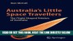 [READ] EBOOK Australia s Little Space Travellers: The Flight Shaped Tektites of Australia BEST