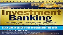 [DOWNLOAD] PDF Investment Banking: Valuation, Leveraged Buyouts, and Mergers and Acquisitions, 2nd