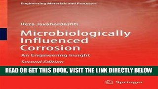[READ] EBOOK Microbiologically Influenced Corrosion: An Engineering Insight (Engineering Materials