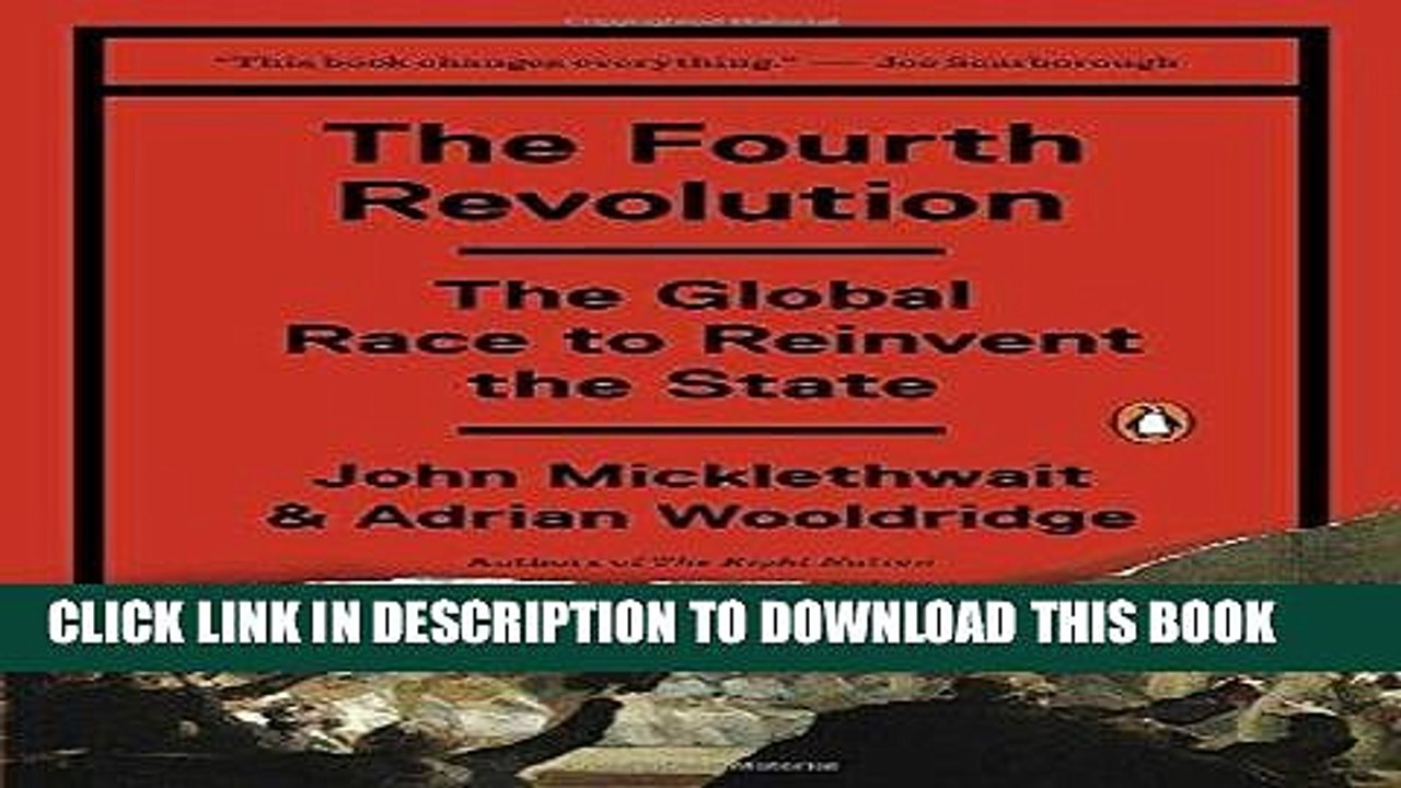[DOWNLOAD] PDF The Fourth Revolution: The Global Race to Reinvent the State Collection BEST SELLER