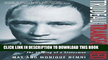 Ebook Trudeau Transformed: The Shaping of a Statesman 1944-1965 (Trudeau, Son of Quebec, Father of
