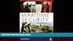 Big Deals  Maritime Security: An Introduction (Butterworth-Heinemann Homeland Security)  Best