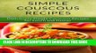 [New] Ebook Simple Couscous Recipes Free Online