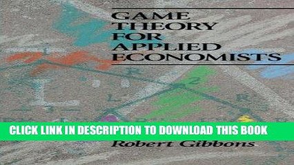 [FREE] EBOOK Game Theory for Applied Economists ONLINE COLLECTION