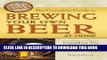[New] Ebook The Complete Guide to Brewing Your Own Beer at Home: Everything You Need to Know