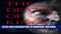 Ebook The Death of Kings: A Medical History of the Kings and Queens of England Free Read