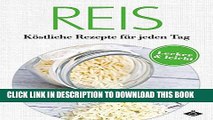 [New] Ebook Reis: KÃ¶stliche Rezepte fÃ¼r jeden Tag: 20 leckere und leichte Gerichte (Lecker