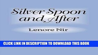Ebook Silver Spoon and After Free Read