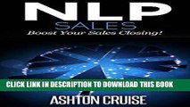 [READ] EBOOK NLP SALES: Influence people, Read body language, Handle Objections, Communicate