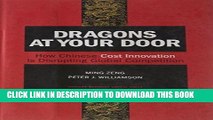 [FREE] EBOOK Dragons at Your Door: How Chinese Cost Innovation Is Disrupting Global Competition