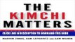 [READ] EBOOK The Kimchi Matters: Global Business and Local Politics in a Crisis-Driven World