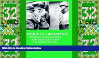 Must Have PDF  American Deserter: General Eisenhower and the Execution of Eddie Slovik  Full Read