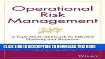 [BOOK] PDF Operational Risk Management: A Case Study Approach to Effective Planning and Response