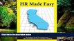 READ FULL  HR Made Easy for California - The Employers Guide That Answers Every Labor and