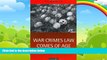 Big Deals  War Crimes Law Comes of Age: Essays  Full Ebooks Most Wanted