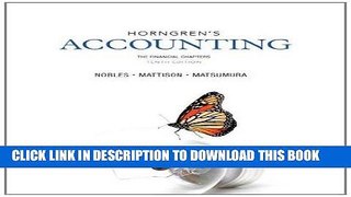 [READ] EBOOK Horngren s Accounting, The Financial Chapters (10th Edition) BEST COLLECTION
