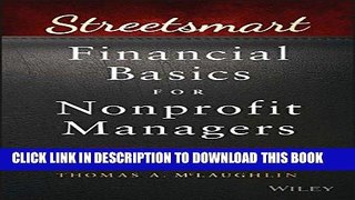 [READ] EBOOK Streetsmart Financial Basics for Nonprofit Managers (Wiley Nonprofit Law, Finance and