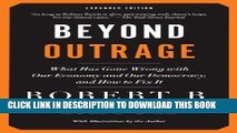 [FREE] EBOOK Beyond Outrage: Expanded Edition: What has gone wrong with our economy and our