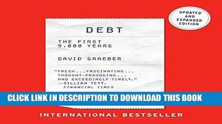 [FREE] EBOOK Debt - Updated and Expanded: The First 5,000 Years BEST COLLECTION