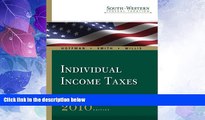 Big Deals  South-Western Federal Taxation 2010: Individual Income Taxes, Volume 1, Professional