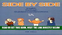 [EBOOK] DOWNLOAD Side By Side Book 1A: English through Guided Conversations (Pt. 1A) READ NOW